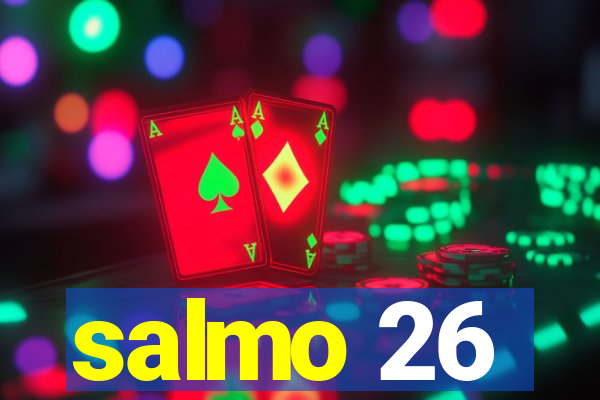 salmo 26